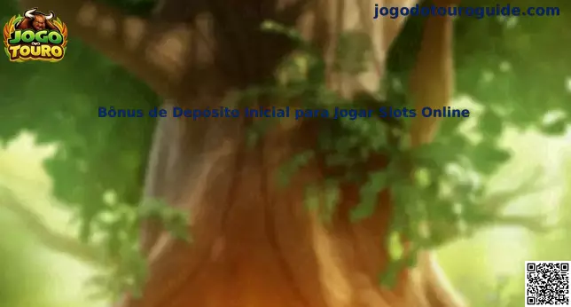 Bônus de Depósito Inicial para Jogar Slots Online