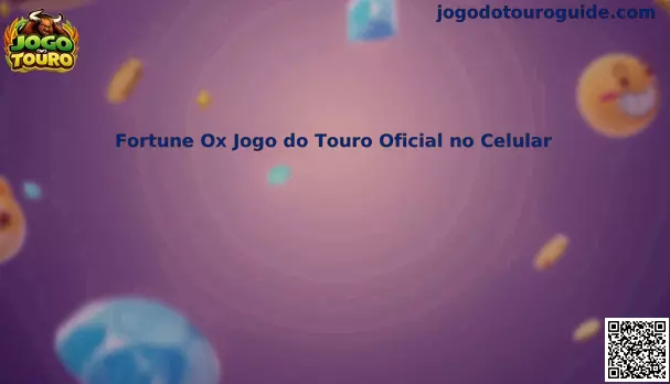 Fortune Ox Jogo do Touro Oficial no Celular