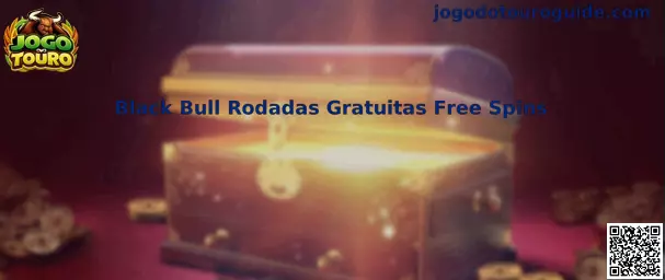 Black Bull Rodadas Gratuitas Free Spins