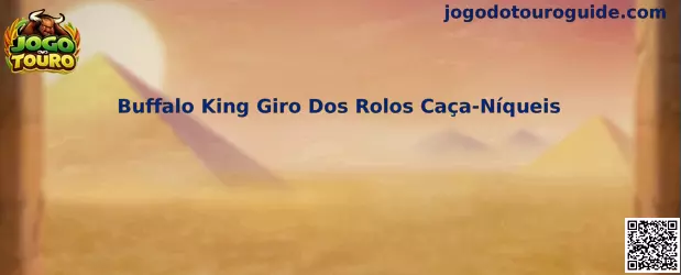 Buffalo King Giro Dos Rolos Caça-Níqueis