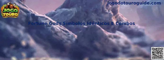 Fortune Gods Símbolos Idênticos E Combos