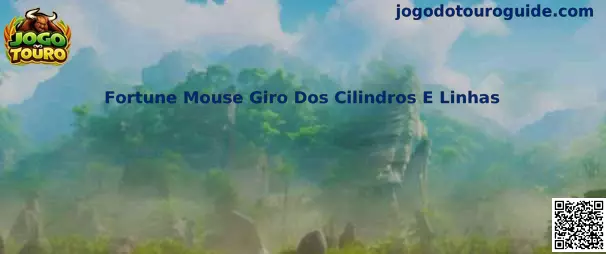 Fortune Mouse Giro Dos Cilindros E Linhas