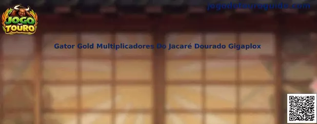 Gator Gold Multiplicadores Do Jacaré Dourado Gigaplox